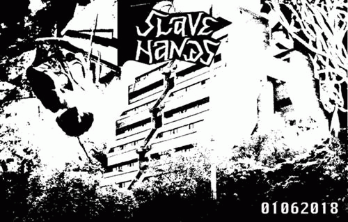 Slave Hands : 01062018